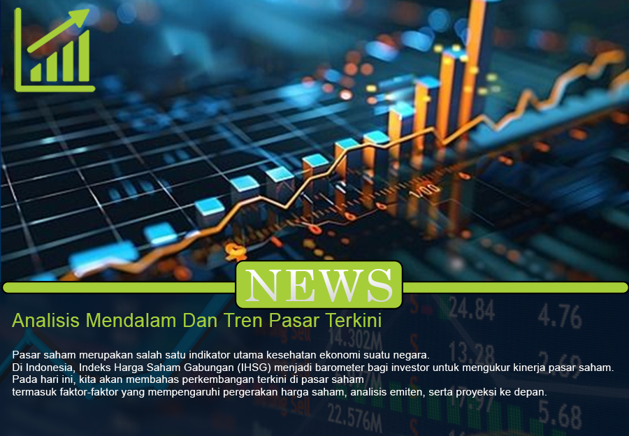 analisis mendalam dan tren pasar terkini